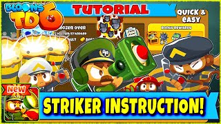 How To Beat Striker Instruction! | New Striker Quest | Quick & Easy Quest | BloonsTD6 | Tutorial