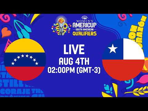LIVE - Venezuela v Chile | FIBA Women's AmeriCup 2027 South American Qualifiers | Group Phase