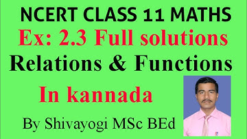 class 11 ex 2.3 full exercise solutions in kannada/ex 2.3 class 11 maths /ex 2.3 class 11 maths.