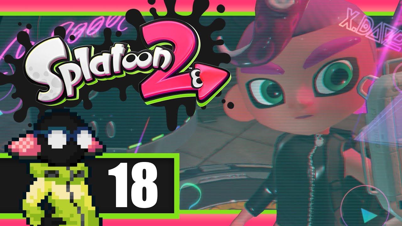 Splatoon 2 (Story Mode) || #18