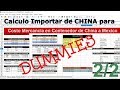 Calculo Importacion de China para Dummies 2