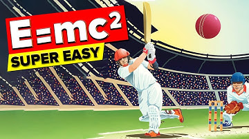 What is E=mc2? Daily Life Examples