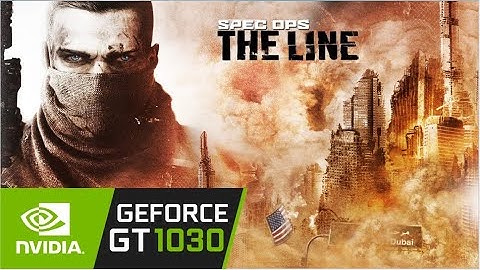Spec Ops: The Line / Gt 1030 Can It Run ?? Game Tasted.