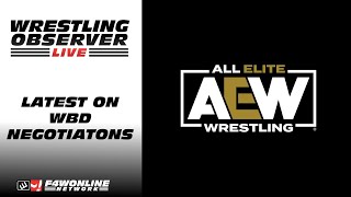 The latest on the WBD/AEW negotiations | Wrestling Observer Live