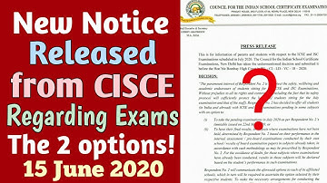 New Notice Released from CISCE regarding the remaining exams ll council gives 2 options
