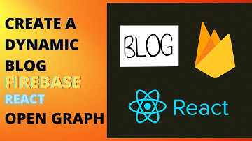 Intro create a Dynamic Blog with Firebase, React and Open Graph for Social Meta Tags