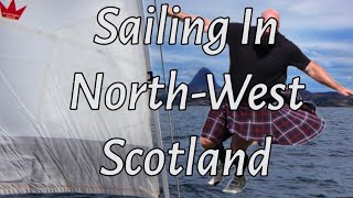 #44 | Sailing Adventure in NorthWest Scotland: Lobsters, Highland Games And Mount Suliven