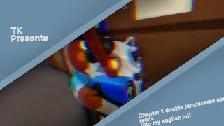Chapter 1 Book 2 Double Jump Scares Have A Short Mergim Remix
