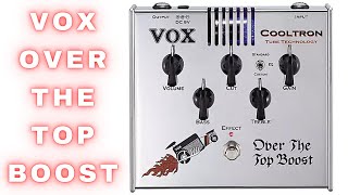 Vox Over The Top Boost Cooltron - YouTube