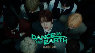 n.SSign (엔싸인) - 'DANCE ON THE EARTH' MV
