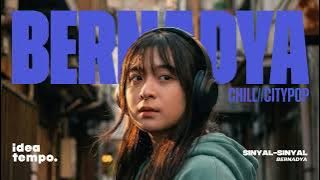 Bernadya | Sinyal sinyal (Cover) - Chill Citypop Version by Ideatempo