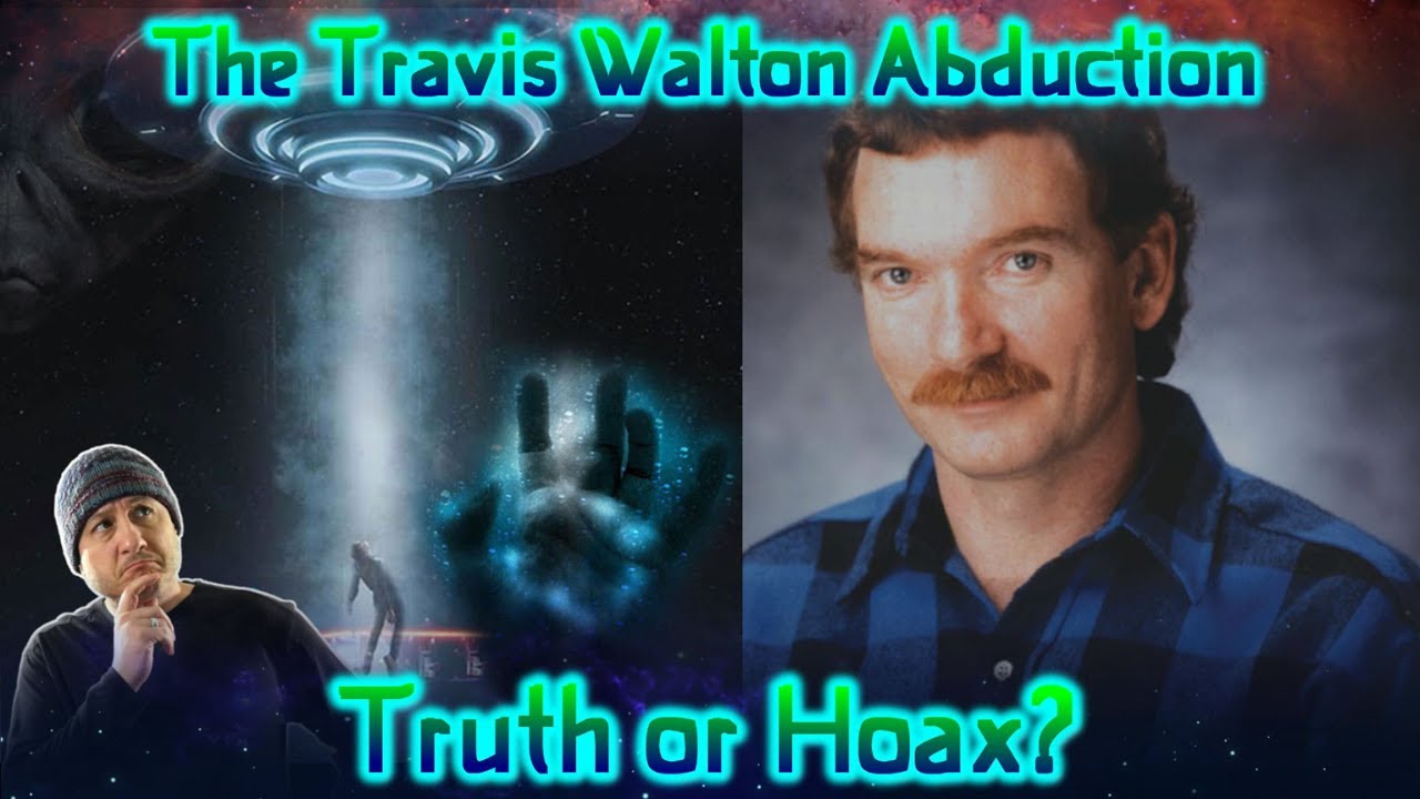 The Travis Walton Abduction | Truth or Hoax?