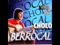 Cholo Berrocal - Mix de sus canciones.