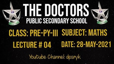 Class Pre-Py-3 Maths Lecture # 4 [28-May-2021] dpsryk