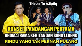 Download Lagu KONSER PANDANGAN PERTAMA TRIBUTE TO A.RAFIQ MOMEN HARU RHOMA RAMA KEHILANGAN SANG LEGENDA DANGDUT MP3
