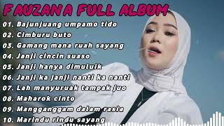 FAUZANA LAGU MINANG FULL ALBUM TERBARU 2024 | Bajunjuang Umpamo Tido | Cimburu Buto