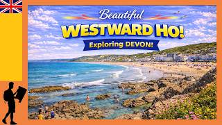 🔴 Westward Ho! | Explore Devon’s Stunning Coastal Village | Walking Tour