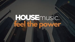 Feel the Power (Uplifting House Energy) - DJ MAP ft. The Harmony | House of Hope