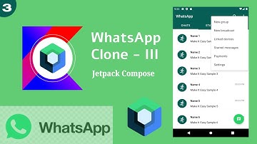 WhatsApp Clone in Jetpack Compose Part - III | DropDownMenu | TabLayout | Android | Make It Easy