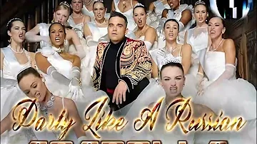 Robbie Williams - Party Like A Russian (Acapella)