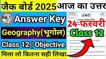 Answer Key Geography Class 12 Jac Board 2025 | Jac Board Class 12 Geography Answer Key 2025