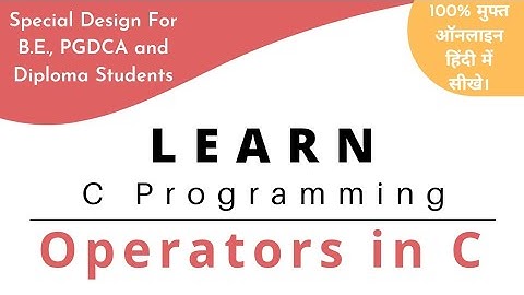 Operators in C Language in Hindi | Types of Operators in C | What is operator | All operators in C