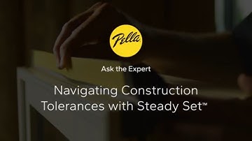 Ask the Expert: Navigating Construction Tolerances with Steady Set