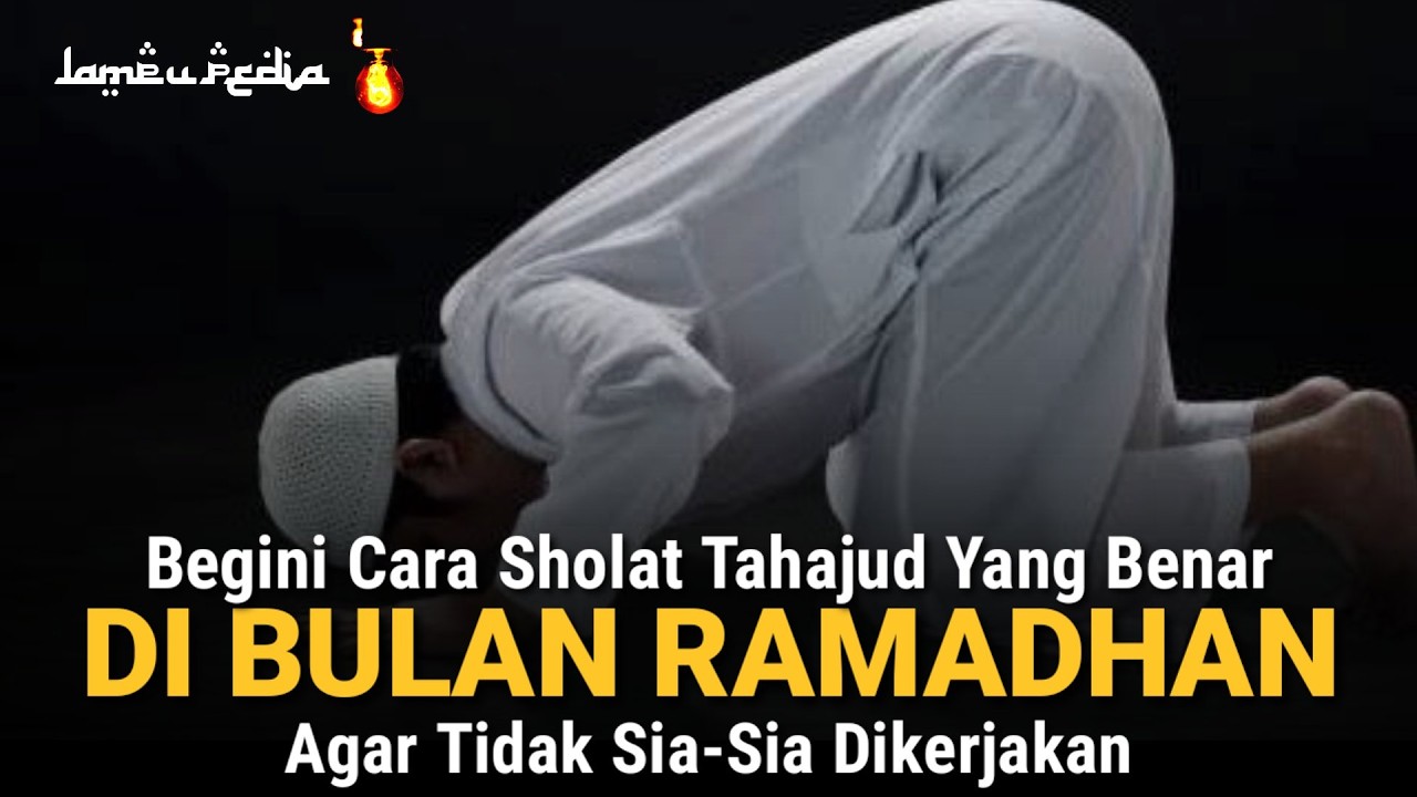 Begini Cara Sholat Tahajud Di bulan Ramadhan Yang Benar Agar Tidak Sia-Sia!!
