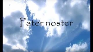 Pater noster Gregorian chant with lyrics