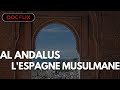 Al andalus lespagne musulmane  docflix