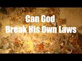 Can God Break His Own Laws? | Omnipotence, Logic, and Divine Consistency