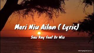 Lyric lagu PNG slow Meri Niu Ailan saii kay feat dr wiz