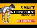 Intense Chest Workout At Home (No Equipment)