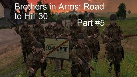Brothers In Arms: Road to Hill 30: Walkthrough Part 5: June 10th