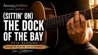 Otis Redding – (Sittin' On) The Dock of the Bay  (Fingerstyle Guitar Arrangement Preview)