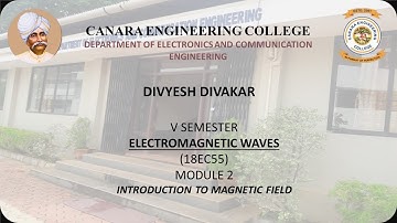 VTU EMW (18EC55) M3 L4 INTRODUCTION TO MAGNETIC FIELD