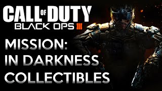 Call of Duty: Black Ops 3 · Mission: In Darkness - All Collectibles Video Guide