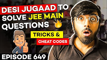 Desi Jugaad To Solve JEE Main Questions🔥| Tricks & Cheat Codes #649 #jeemain2023 #tukkatricks