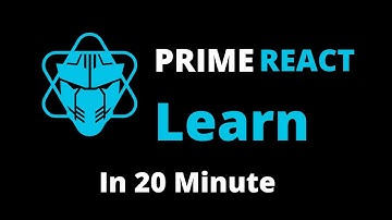 Learn Prime React In 20 Minutes | PrimeReact in React js