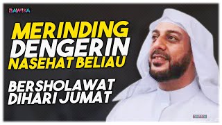 SYEKH ALI JABER RAHASIA MANFAAT SHOLAWAT DI HARI JUMAT