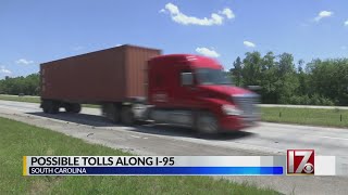 South Carolina may add tolls along I-95