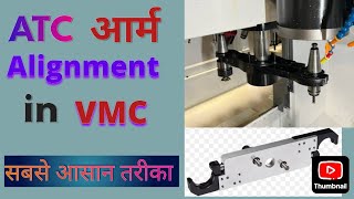 #vmc #ATC ARM #alignment # arm #setting #automatic tool gripper #setting#ATC