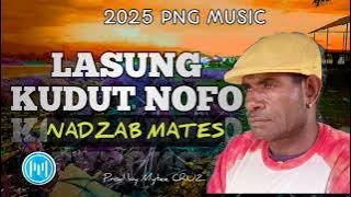 LASUNG KUDUT NOFO_Nadzab Mates(MDS) 2025 PNG MUSIC