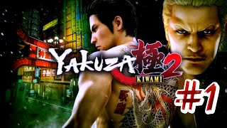 Yakuza Kiwami 2 #1 : Nhập Vai Vào Thế Giới Băng Đảng !!! Game Đậm Chất Japan