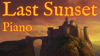 The Dragon Prince Soundtrack "Last Sunset" Piano Score