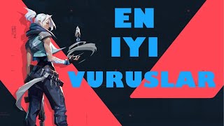 Valorant Efsane Vuruşlar