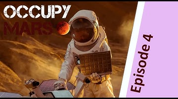 Occupy Mars - Episode 4 - Our first battery