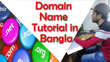 Domain Name Tutorial in Bangla/What is Domain (ডোমেইন) কি?