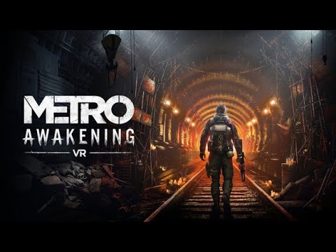Metro Awakening VR. Часть 3. Возвращение на Академическую
