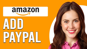 How To Add PayPal To Amazon Account (How Can You Use PayPal On Amazon)